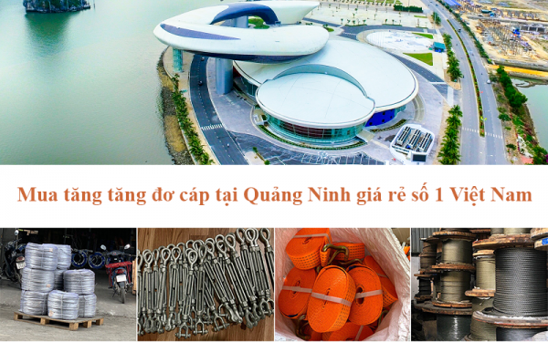 Mua tăng tăng đơ cáp tại Quảng Ninh giá rẻ số 1 Việt Nam