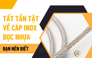 Tất tần tật về cáp inox bọc nhựa bạn nên biết